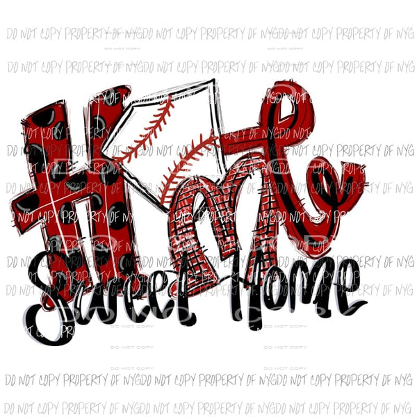 Home sweet home baseball / Softball red and black Sublimation transfers Heat Transfer