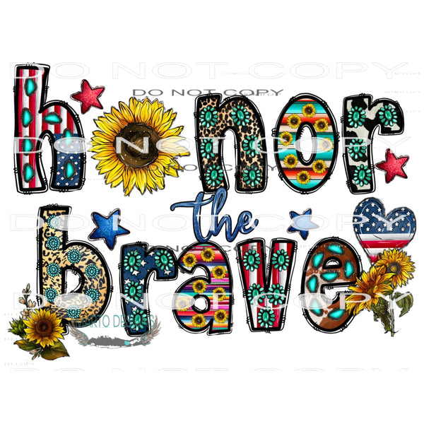 Honor The Brave #10869 Sublimation transfer - Heat Transfer