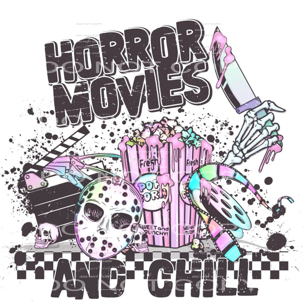 Horror Movies And Chill #5738 Sublimation transfers - Heat