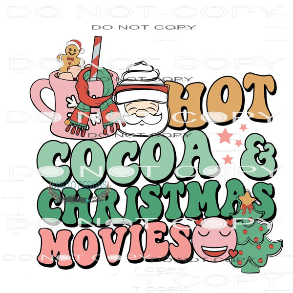 Hot Coco And Christmas Movies #7141 Sublimation transfers -