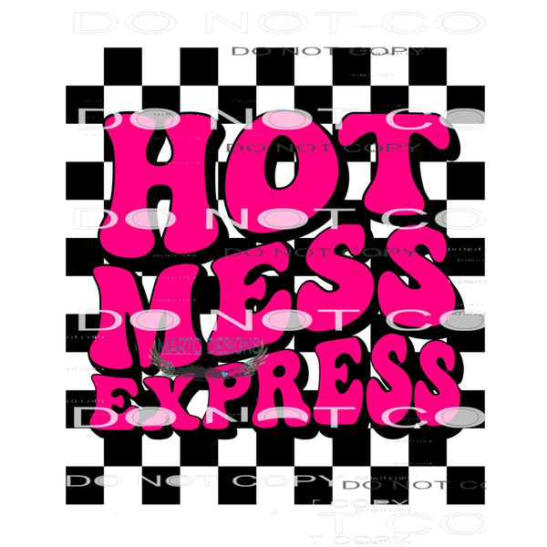 Hot Mess Express #8237 Sublimation transfers - Heat Transfer
