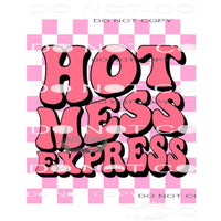 Hot Mess Express #8238 Sublimation transfers - Heat Transfer