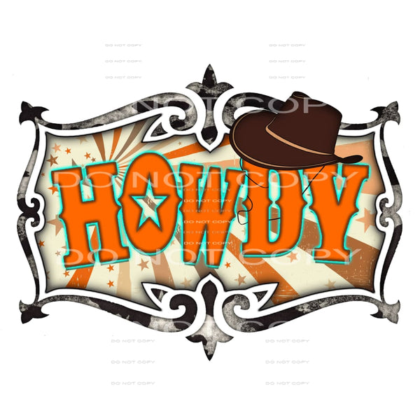 Howdy # 598 Sublimation transfers - Heat Transfer Graphic