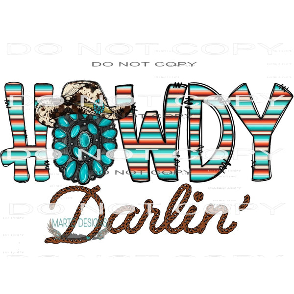 Howdy Darlin’ #10504 Sublimation transfers - Heat