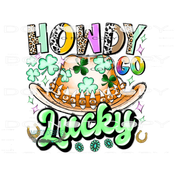 Howdy Go Lucky #9764 Sublimation transfers - Heat Transfer