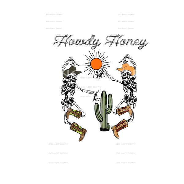Howdy Honey Skelton’s # 235 Sublimation transfers - Heat