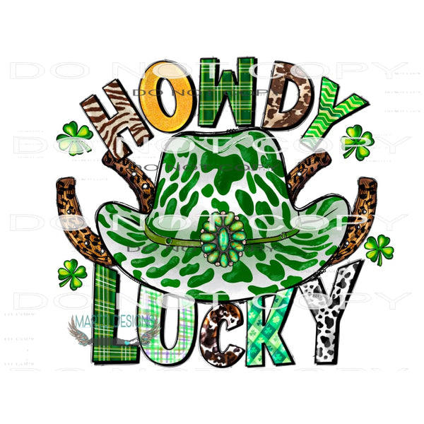 Howdy Lucky #9768 Sublimation transfers - Heat Transfer