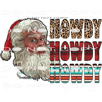 Howdy Santa #8538 Sublimation transfers - Heat Transfer