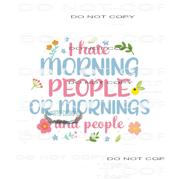 I Hate Morning People... Or Mornings and People #11083