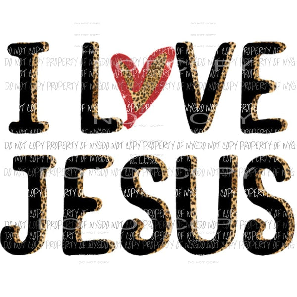 I love Jesus Sublimation transfers cross Heat Transfer