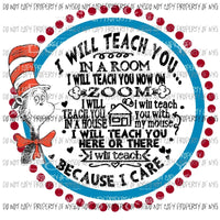 I Will Teach Dr Seuss #2 red blue circle Sublimation transfers Heat Transfer