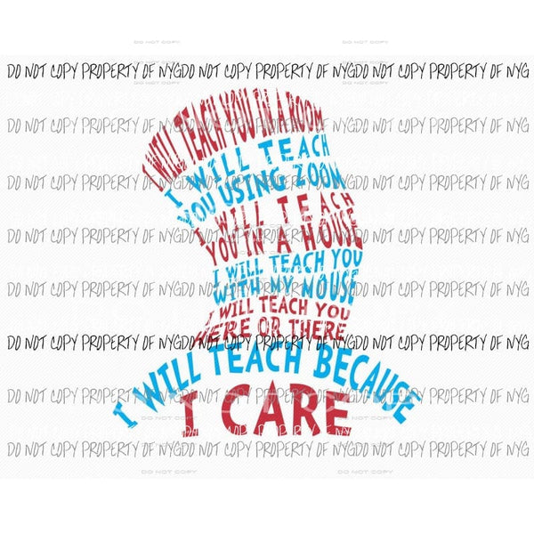 I Will Teach Dr Seuss #3 words hat Sublimation transfers Heat Transfer