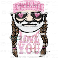 I willie love you pink Sublimation transfers Heat Transfer