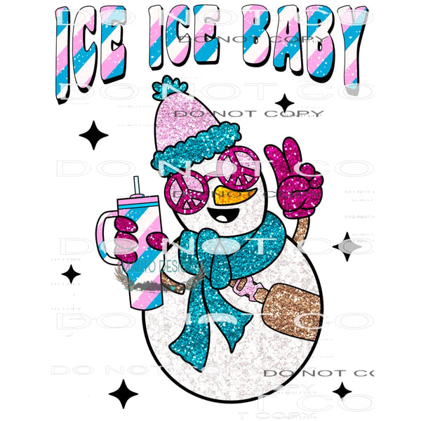 Ice Ice Baby #7770 Sublimation transfers - Heat Transfer