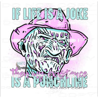 If Life’s A Joke Then My Existence Is A Punchline #6242