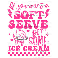 If You Want A Soft Serve Get Some Ice Cream #9398