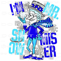 I’m Mister Snow Mister #7473 Sublimation transfers - Heat