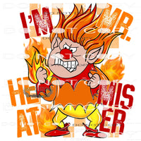 I’m Mr. Heat Mister #7433 Sublimation transfers - Heat