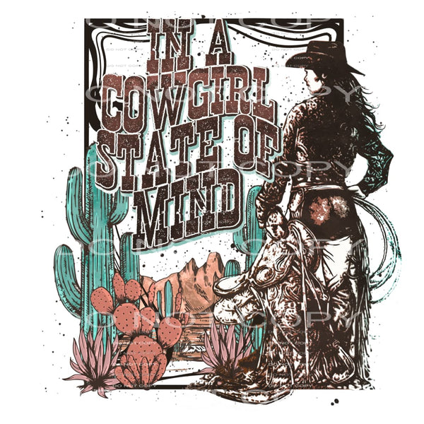 In a cowgirl state of mind # 202 Sublimation transfers -