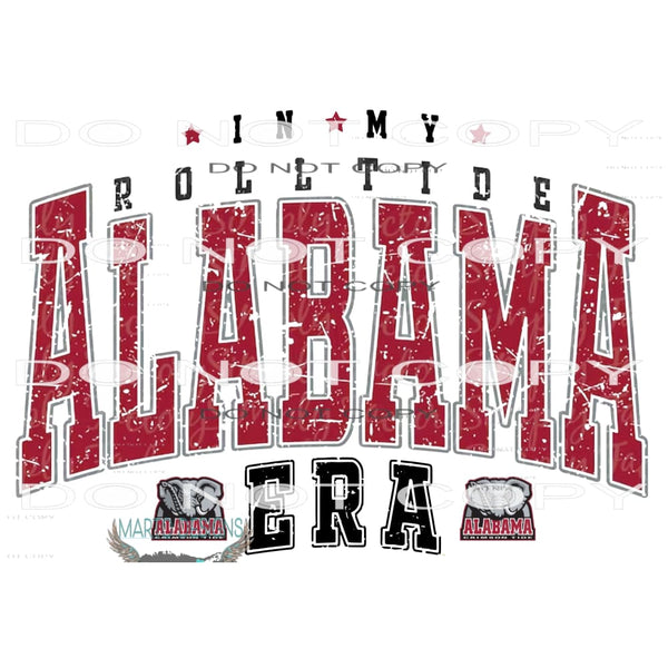 In My Alabama Era #10982 Sublimation transfer - Heat