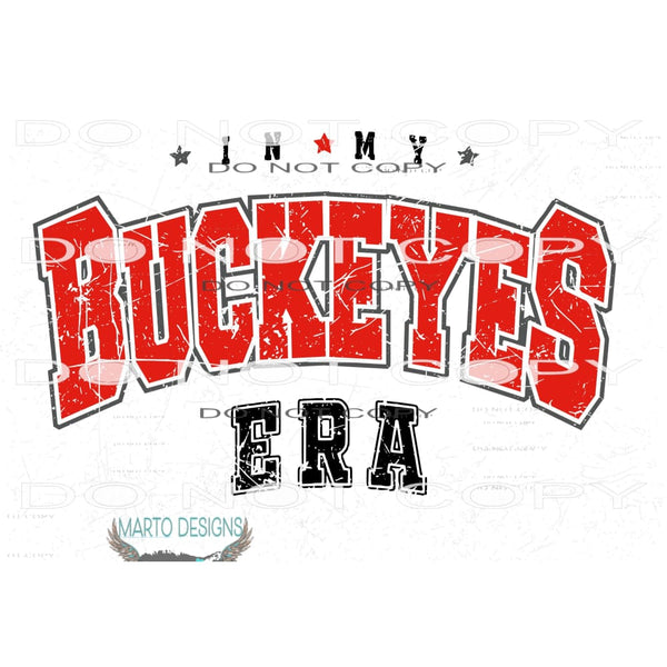 In my Buckeyes Era ohio # 1011 Sublimation transfers - Heat