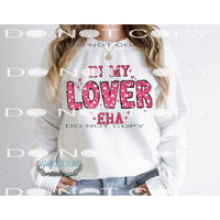 In My Lover Era #9179 Sublimation transfers - Heat Transfer