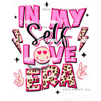 In My Self Love Era #9168 Sublimation transfers - Heat