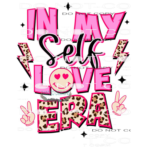 In My Self Love Era #9168 Sublimation transfers - Heat