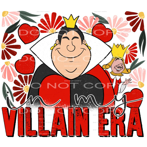 In my villain era # 1017 - Heat Transfer Graphic Tee -