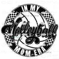 In My Volleyball Mom Era #10292 Sublimation transfers