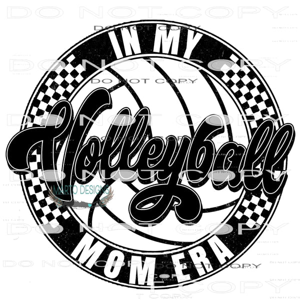 In My Volleyball Mom Era #10292 Sublimation transfers