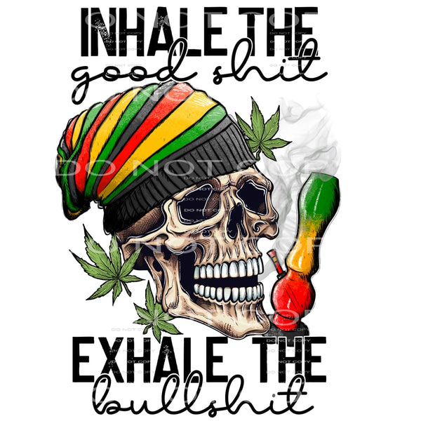Inhale the good shit # 517 Sublimation transfers - Heat