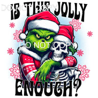 Is This Jolly Enough? #8832 Sublimation transfers - Heat