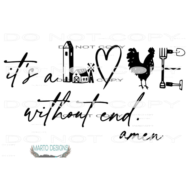 its a love without end amen # 1084 Sublimation transfers -