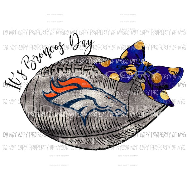 its broncos day Sublimation transfers Heat Transfer