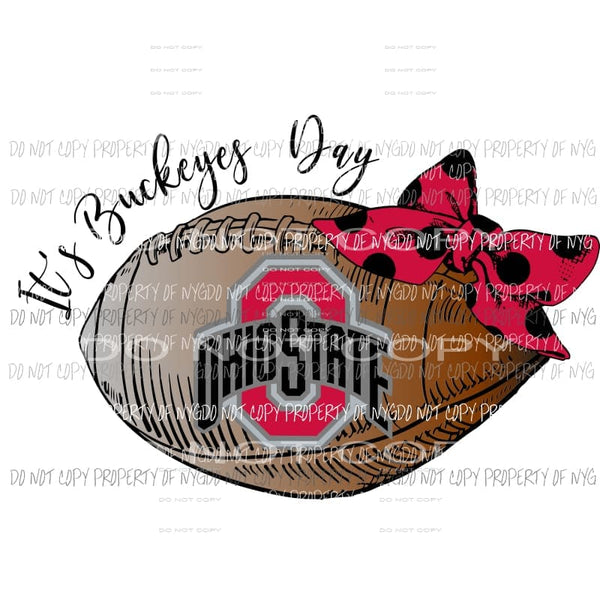 its buckeyes day Sublimation transfers Heat Transfer
