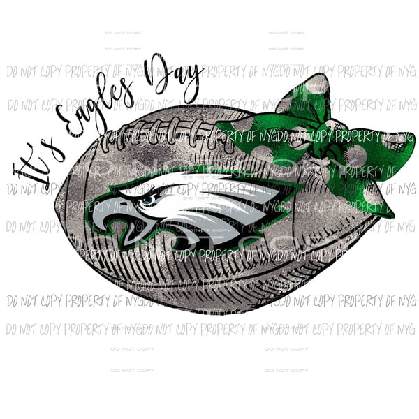 its eagles day Sublimation transfers Heat Transfer