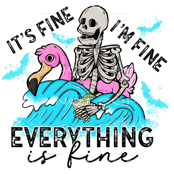 Its fine im fine # 390 Sublimation transfers - Heat Transfer