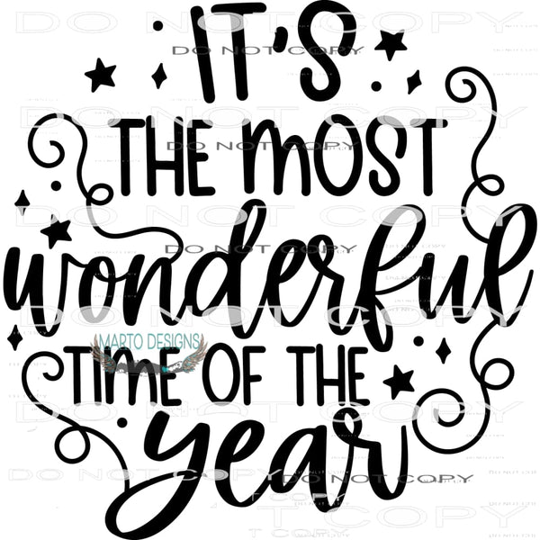 It’s The Most Wonderful Time Of The Year #7989 Sublimation