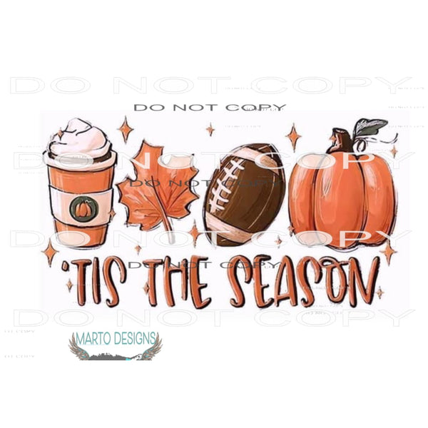 It’s The Season #6360 Sublimation transfers - Heat Transfer