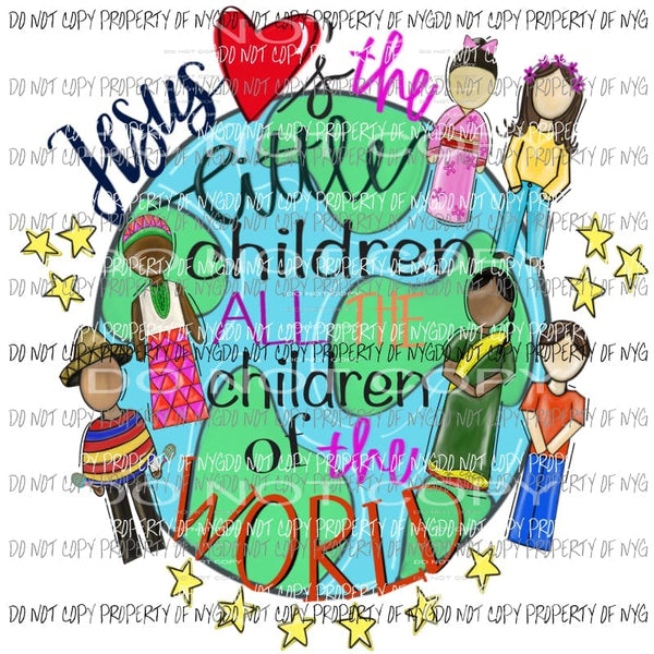 Jesus loves the little children of the world Sublimation transfers Heat Transfer