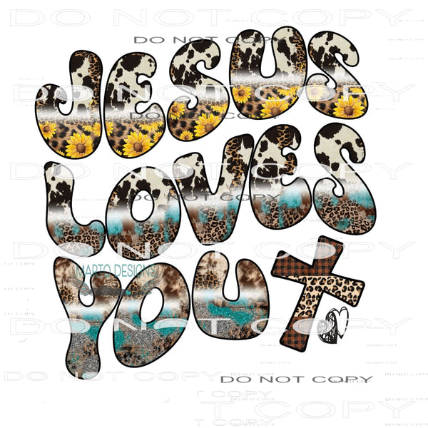 Jesus Loves You #11093 Sublimation transfers - Heat