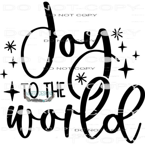 Joy To The World #7931 Sublimation transfers - Heat Transfer