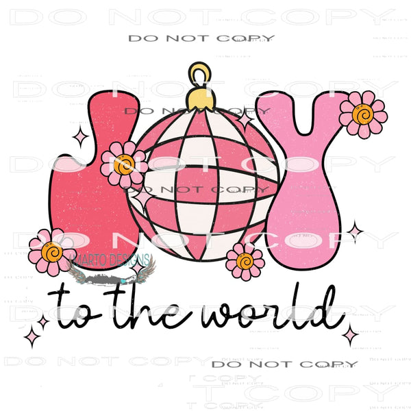 Joy To The World #8005 Sublimation transfers - Heat Transfer