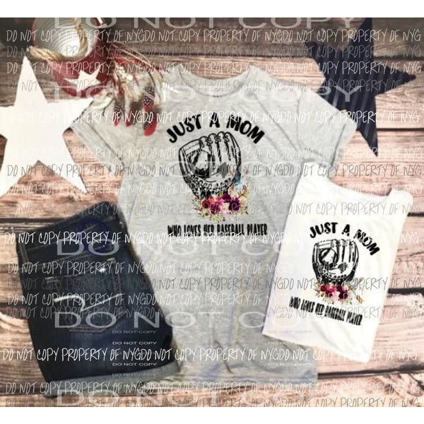 just a mom who loves her baseball player Sublimation transfers Heat Transfer