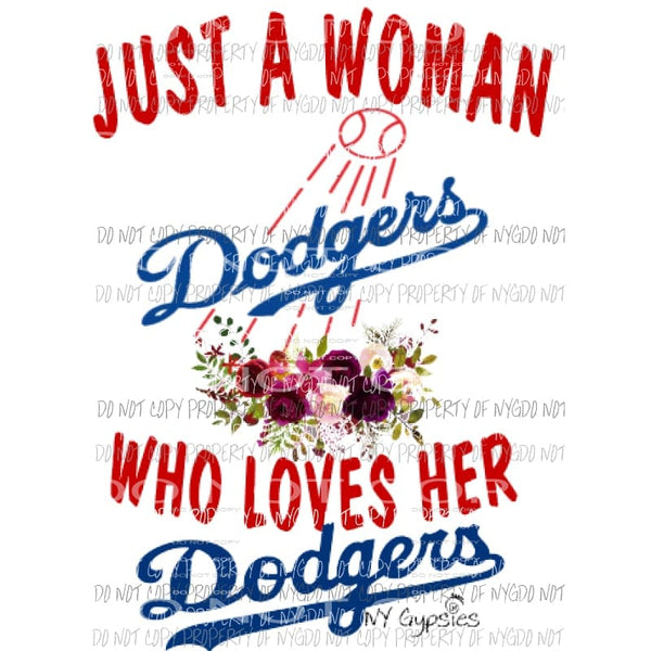 Just a woman Dodgers sublimation transfer Heat Transfer