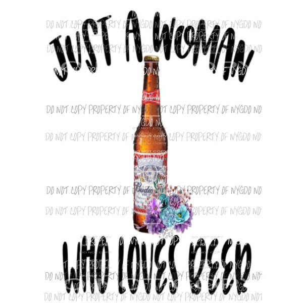 just a woman who loves beer bud sublimation transfer Heat Transfer
