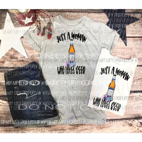 Just a woman who loves beer ultra sublimation transfer Heat Transfer