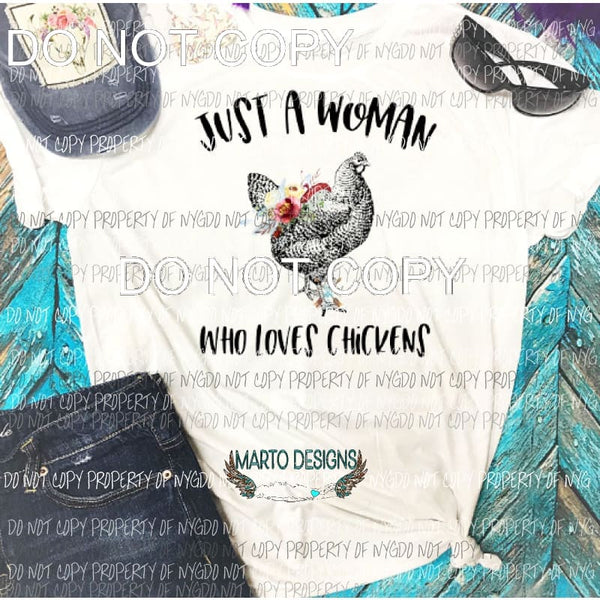 Just a woman who loves chickens sublimation transfer Heat Transfer