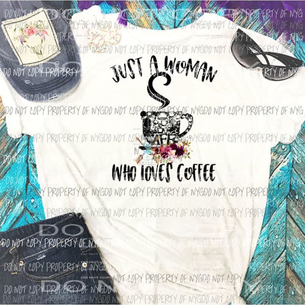 Just a woman who loves coffee 2 cup sublimation transfer Heat Transfer